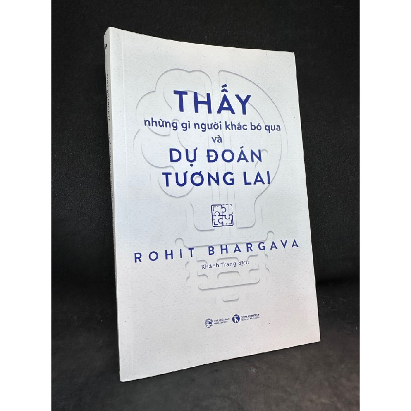 Thấy những gì người khác bỏ qua và dự đoán tương lai Rohit Bhargava New 90% SBM1705 63365