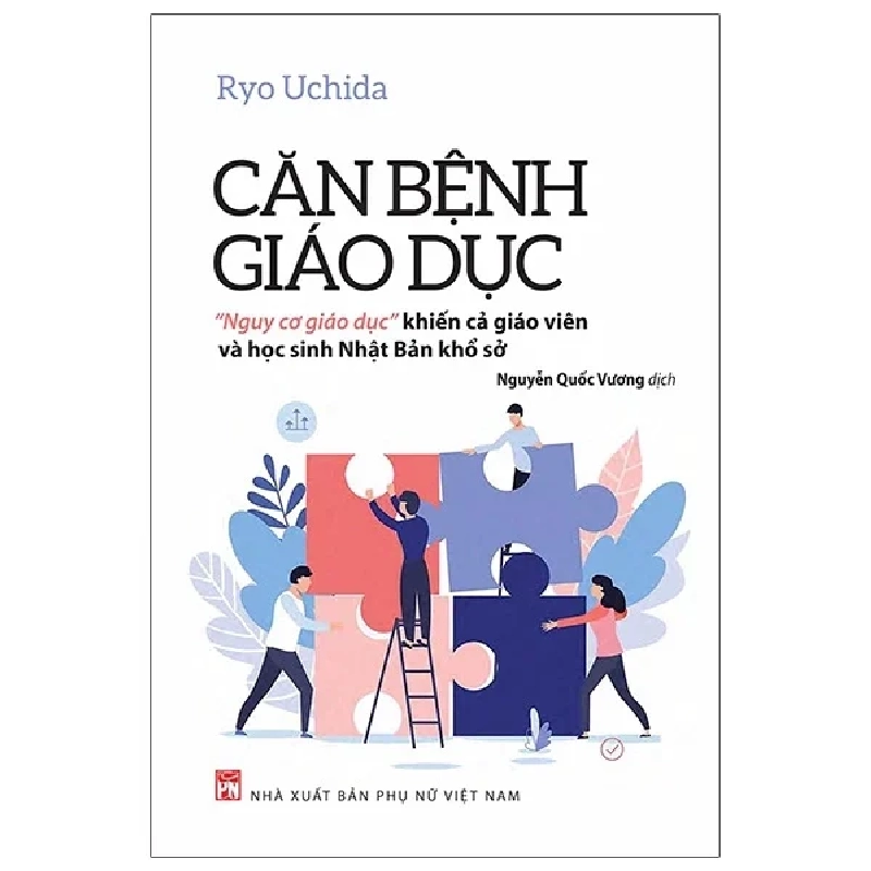 Căn Bệnh Giáo Dục - Ryu Uchida (Mới 100%) Sách giáo dục, NXB Phụ Nữ - SÁCH ĐẠI HỌC 485479