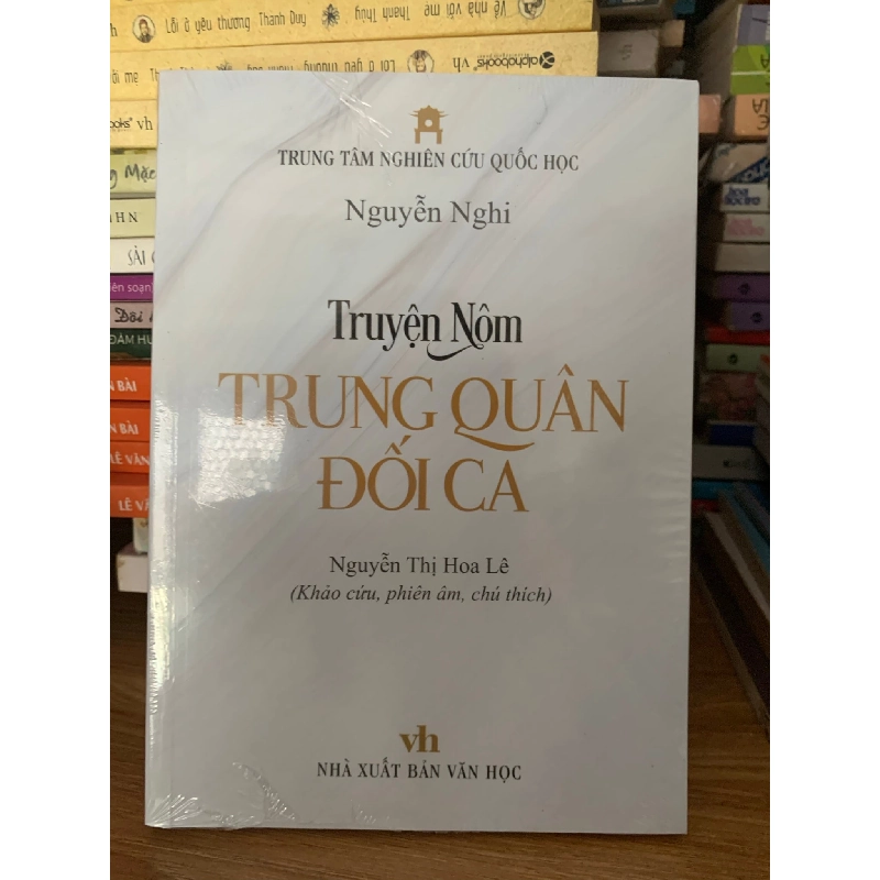 Truyện nôm trung quân đối ca -Nguyễn thị Hoa Lê 787680