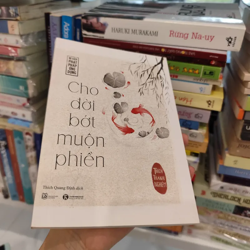 Cho đời bớt muộn phiền  563670