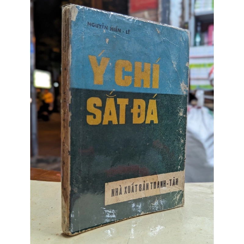 Ý CHÍ SẮT ĐÁ - NGUYỄN HIẾN LÊ 149117