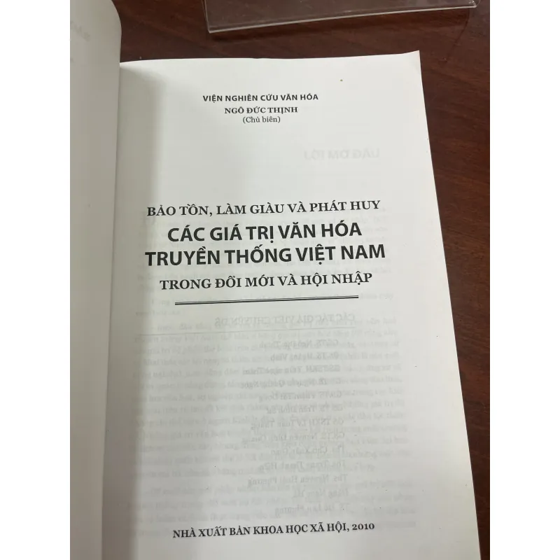 BẢO TỒN, LÀM GIÀU VÀ PHÁT HUY CÁC GIÁ TRỊ VĂN HOÁ TRUYỀN THỐNG VIỆT NAM - NGÔ ĐỨC THỊNH 1034997
