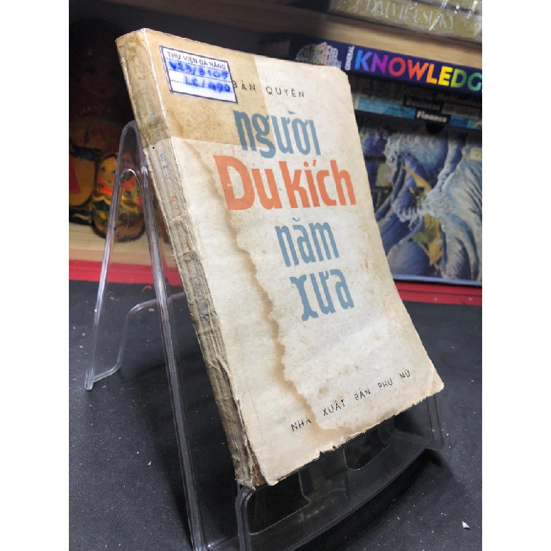 Người Du Kích Năm Xưa sưu tầm (ố vàng, ướt bìa, tróc gáy nhẹ) 1979 Bản Quyên HPB0906 SÁCH VĂN HỌC 162748