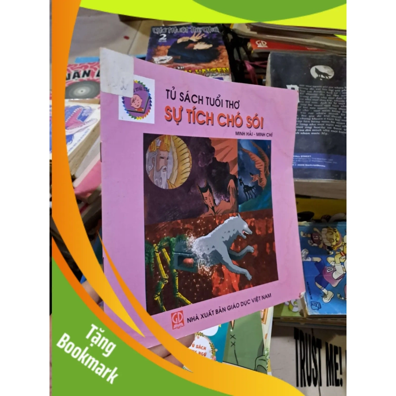 (TẶNG BOOKMARK) Sự tích chó sói - Minh Hải - Minh Chí - RBK0111 952073