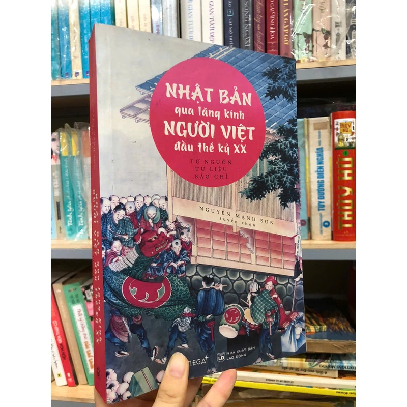 NHẬT BẢN QUA LĂNG KÍNH NGƯỜI VIỆT ĐẦU THẾ KỶ XX - TỪ NGUỒN TƯ LIỆU BÁO CHÍ 455256