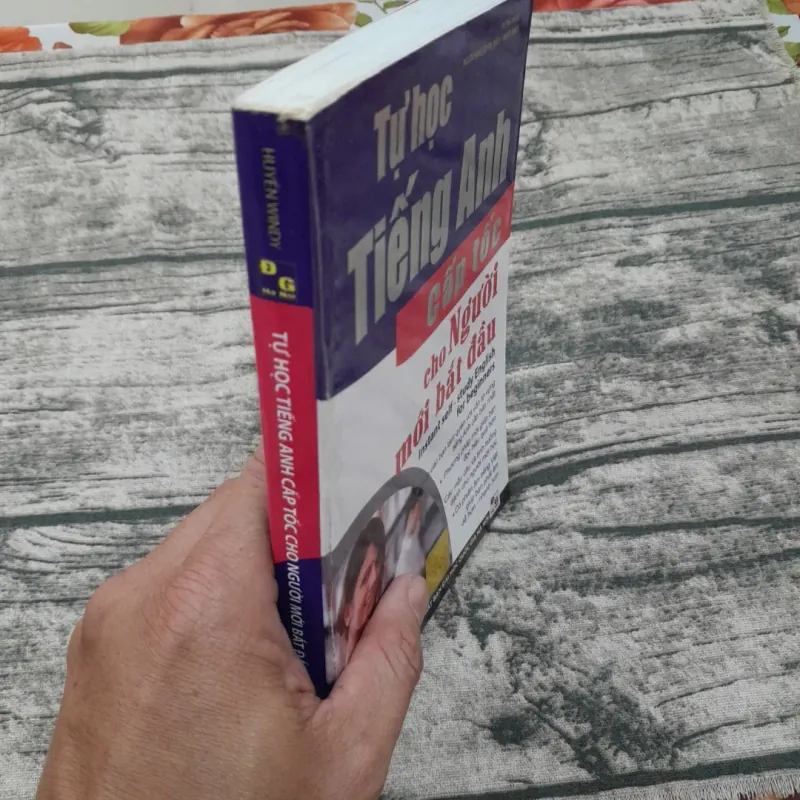 Tự học Tiếng Anh cấp tốc cho người mới. Biên soạn. HUYỀN WINDY 695459