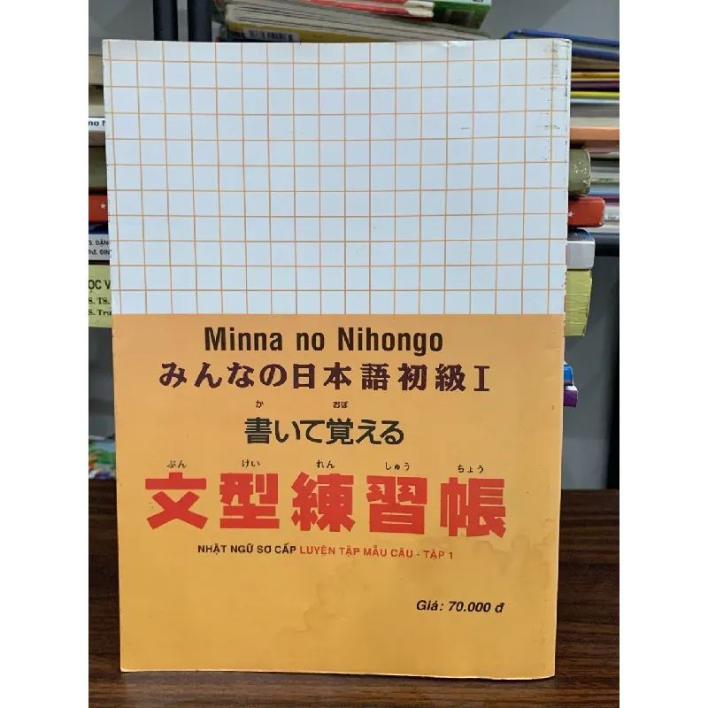 Nhật ngữ sơ cấp luyện tập mẫu câu Tập 1- Minna no Nihongo 605306