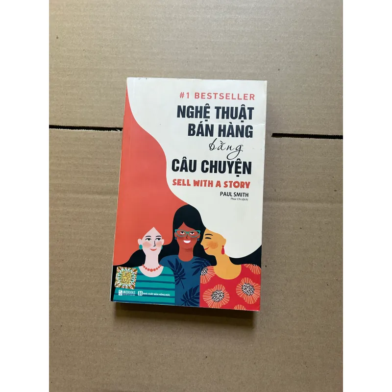 Nghệ thuật bán hàng bằng câu chuyện - Paul Smith 792935