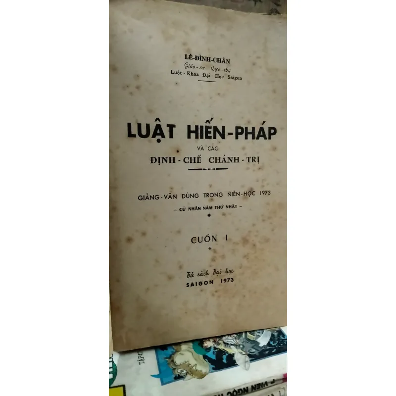 Luật Hiến Pháp và các Định Chế Chính Trị-1973- Hiếm, đẹp ko tỳ vết 752671