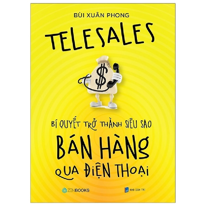 Telesales – Bí quyết trở thành siêu sao bán hàng qua điện thoại - Bùi Xuân Phong (2020) New 100% HCM.PO Oreka-Blogmeo 31996