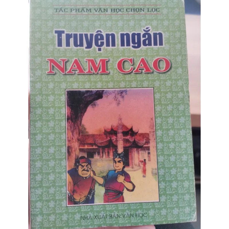 sách tuyển tập "Truyện ngắn Nam Cao" do Nhà xuất bản Văn học phát hành. 

 1032639