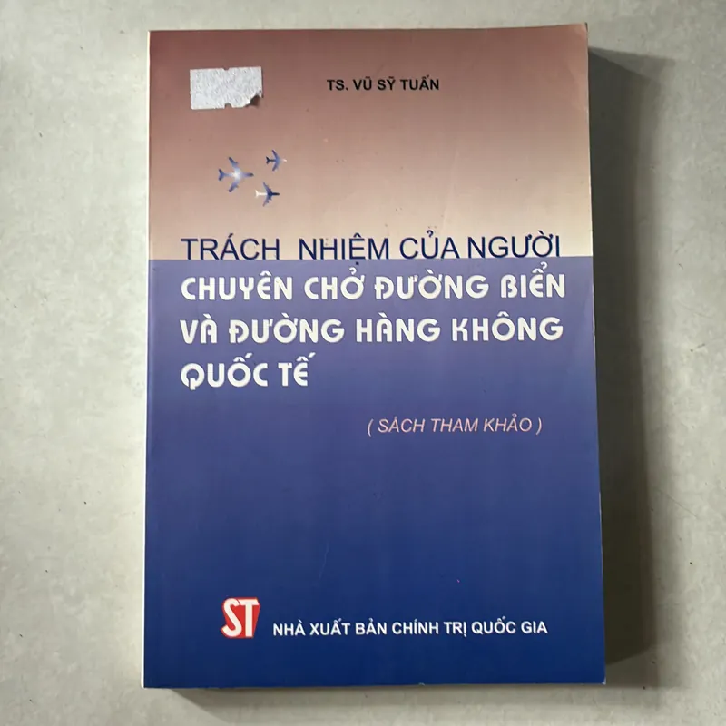 Trách nhiệm của người chuyên chở đường biển và đường hàng không quốc tế 727937