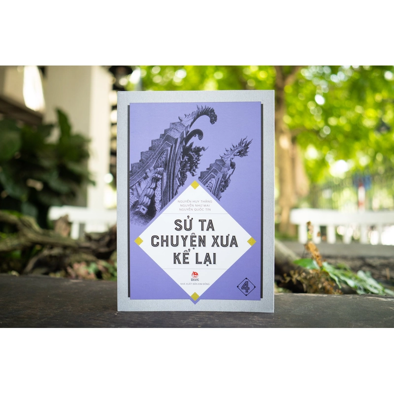 Sử ta - Chuyện xưa kể lại 534236