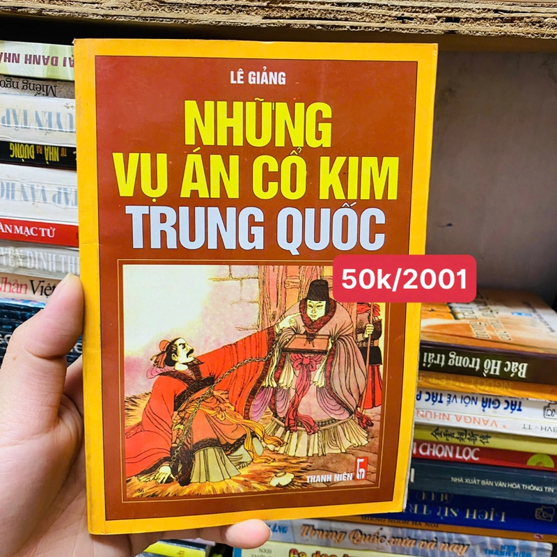 NHỮNG VỤ ÁN CỔ KIM TRUNG QUỐC 383752