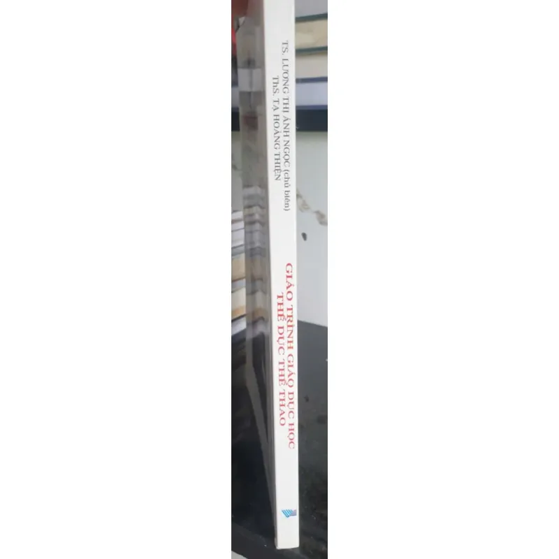 Giáo Trình Giáo Dục Học Thể Dục Thể Thao - Lương Thị Ánh Ngọc mới 90% 696660