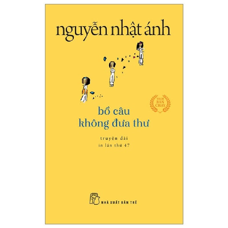 Bồ Câu Không Đưa Thư (Khổ Nhỏ) - Nguyễn Nhật Ánh ASB.PO Oreka-Blogmeo120125 374883