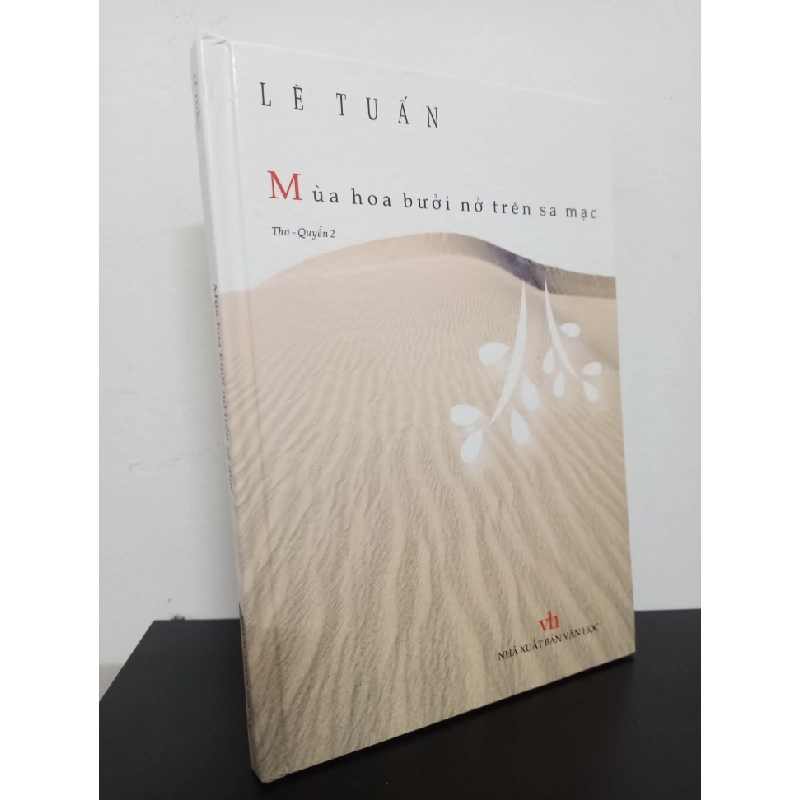 [Phiên Chợ Sách Cũ] Mùa Hoa Bưởi Nở Trên Sa Mạc (Thơ - Tập 2) (Bìa Cứng) - Lê Tuấn 1002 403420