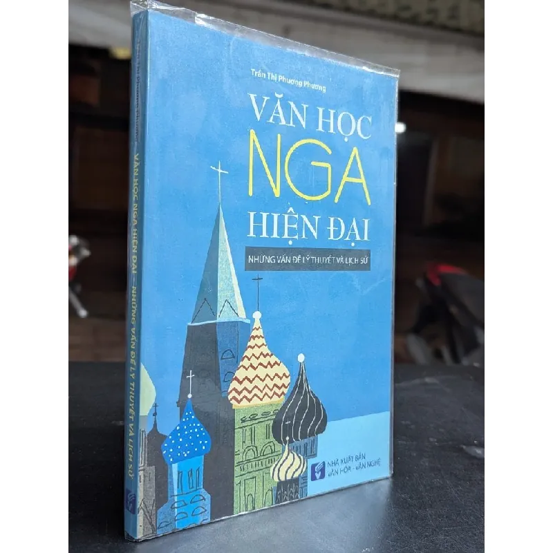 Văn học nga hiện đại những vấn đề lý thuyết và lịch sử - Trần Thị Phương Phương 675562