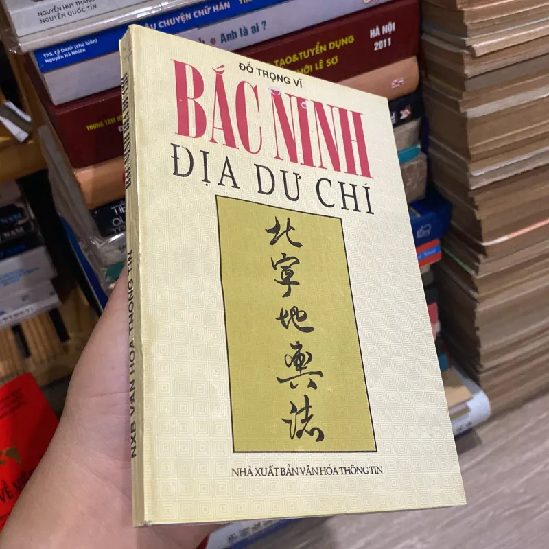 BẮC NINH - ĐỊA DƯ CHÍ (XB 1997) 995914
