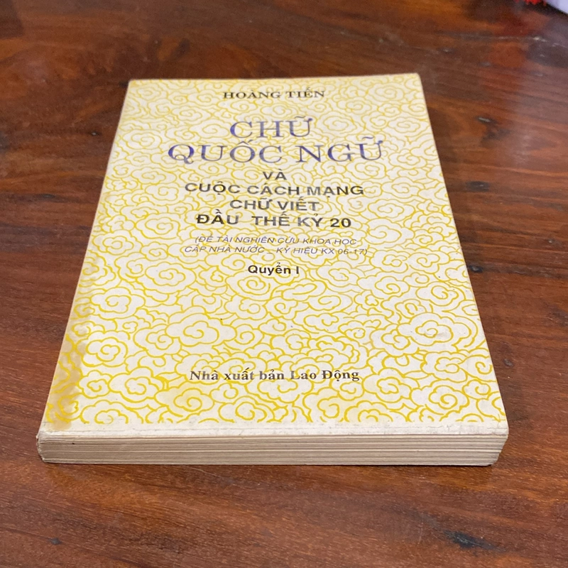 CHỮ QUỐC NGỮ VÀ CUỘC CÁCH MẠNG CHỮ VIẾT ĐẦU THẾ KỶ 20, QUYỂN I (XB 1994) 505540