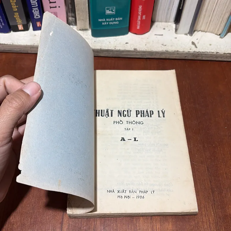 [Có Thể Là Bản Photo] - II Sách Pháp Luật: Thuật Ngữ Pháp Lý Phổ Thông (2 Tập) - 1986•1987 755364