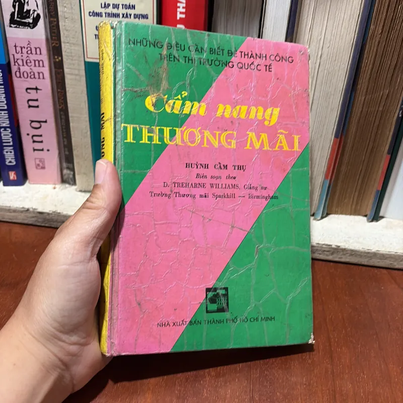 II Sách Kinh Tế: Cẩm Nang Thương Mãi - D. TREHARNE WILLIAMS - Huỳnh Cẩm Thụ - 1990 778209