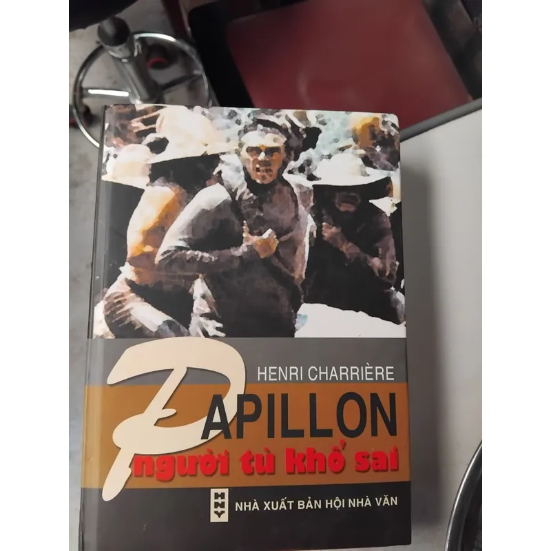 Papillon người tù khổ sai truyện ký của Henrie Charrière 702717