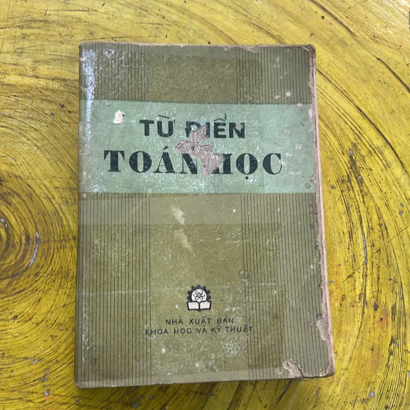COMBO TỪ ĐIỂN TOÁN HỌC & TỪ ĐIỂN TOÁN HỌC ANH - VIỆT bản 1976-1977 753999