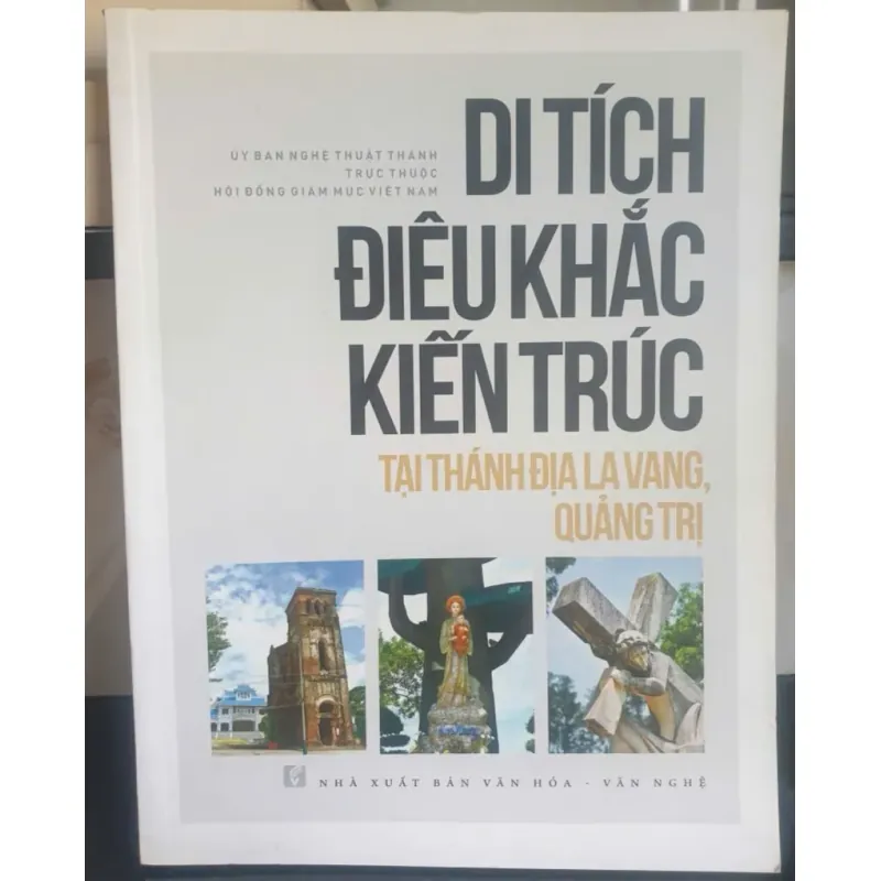 Di Tích Điêu Khắc Kiến Trúc Tại Thánh Địa La Vang Quảng Trị 714157