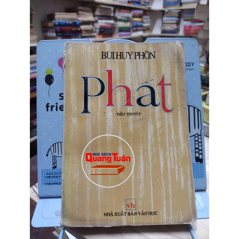 Sách - Tiểu thuyết PHẤT -  Bùi Huy Phồn (A1) 564929