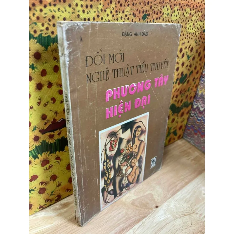 Đổi Mới Nghệ THuật Tiểu Thuyết Phương Tây Hiện Đại - Đặng Anh Đào 1025621