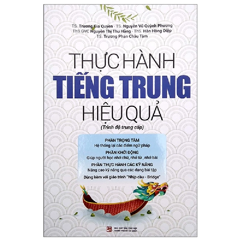 Thực Hành Tiếng Trung Hiệu Quả - Trình Độ Trung Cấp - Trương Gia Quyền 288215