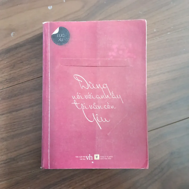 Đừng nói với anh ấy tôi vẫn còn yêu 761436