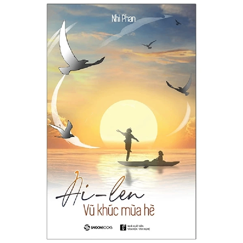 Ai-len - Vũ khúc mùa hè_130K - Nhi Phan - 2020 - Saigonbooks Rebooks.vn 938652