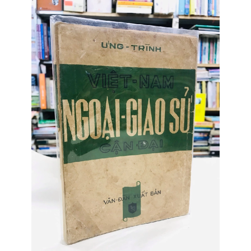 Việt Nam ngoại giao sử cận đại - Ưng Trình 128156