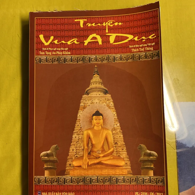 Truyện Vua A Dục - Tam Tạng An Pháp Khâm dịch hán ngữ - Thích Tuệ Thông Việt dịch 605505
