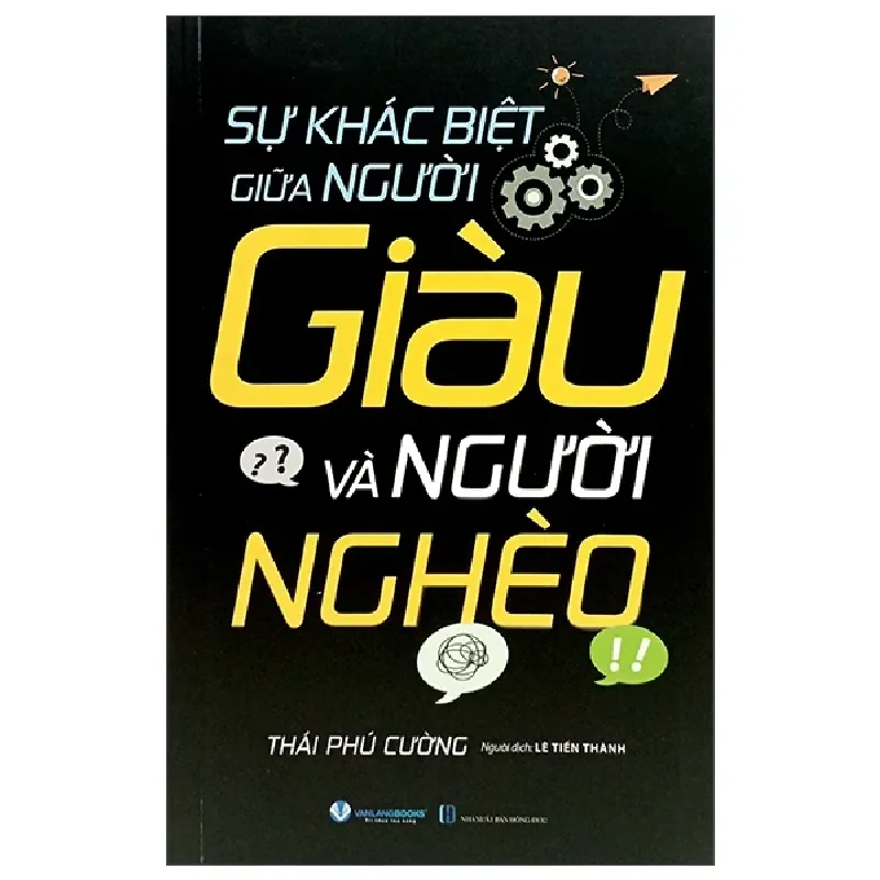 Sự Khác Biệt Giữa Người Giàu Và Người Nghèo - Thái Phú Cường 402046