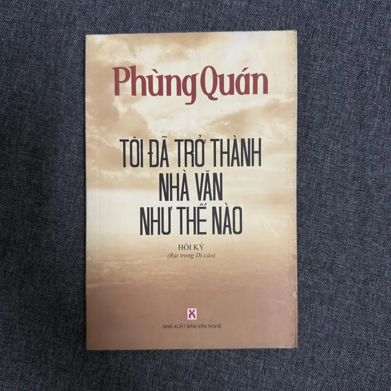 Tôi đã trở thành nhà văn như thế nào - Phùng Quán 907600