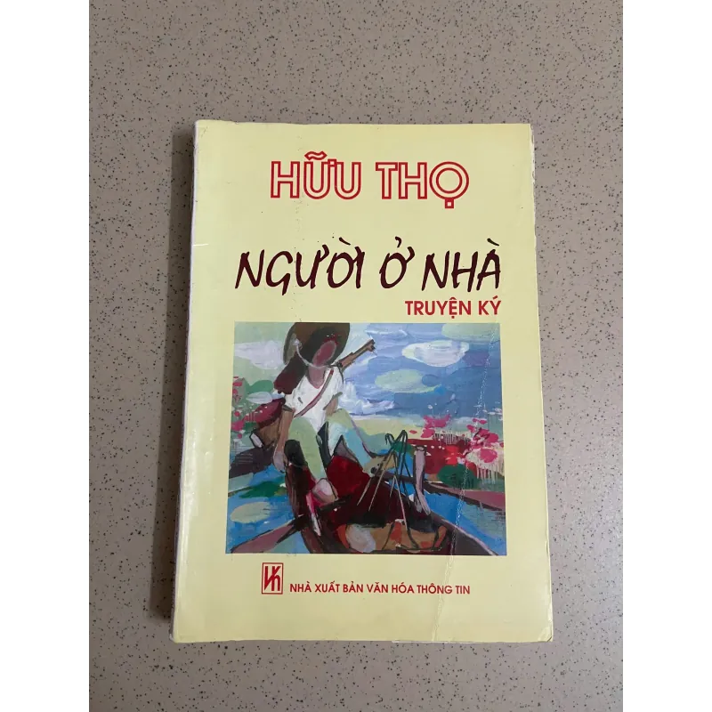 Người ở nhà – Truyện ký Hữu Thọ 762387