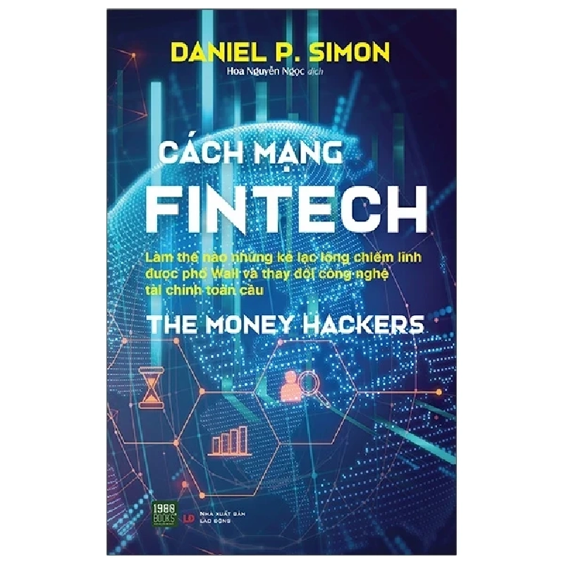 The Money Hackers - Cách Mạng Fintech - Daniel P. Simon 280659