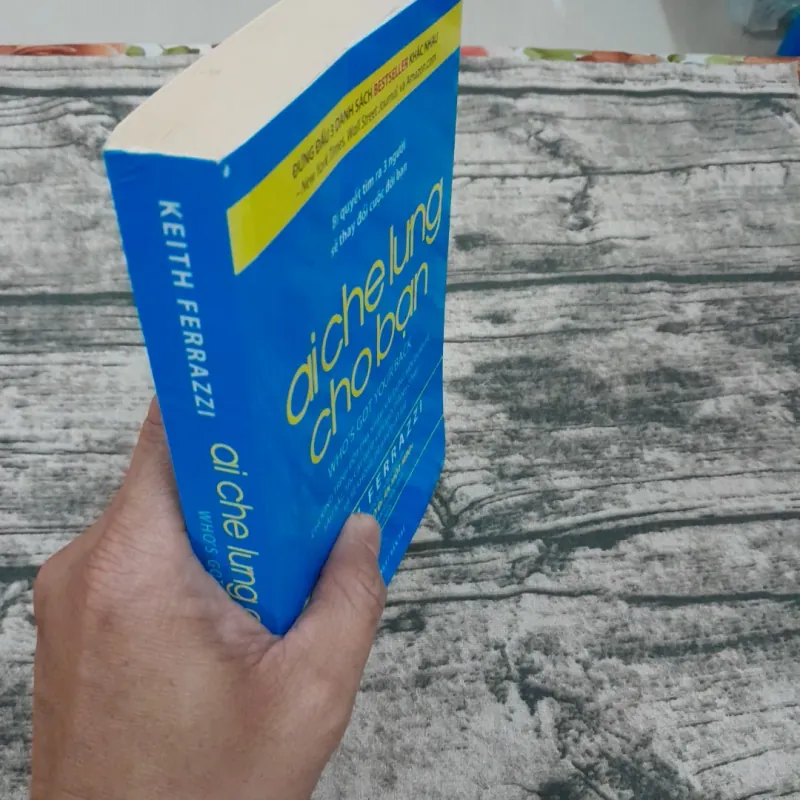 Ai che lưng cho bạn- Tái bản lần 15. 2016. TG KEITH FERRAZZI 762675