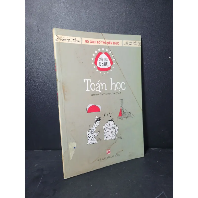 [Sách Cũ SCGR] Chìa khóa vàng Toán học mới 80% bẩn bìa, ố nhẹ 2015 Từ Văn Mạc, Trần Thị Ái HCM2205 GIÁO TRÌNH, CHUYÊN MÔN 684853