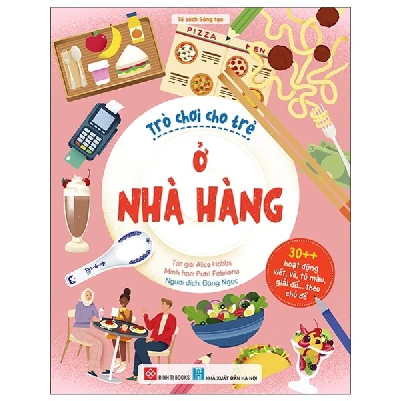 30++ Hoạt Động Viết, Vẽ, Tô Màu, Giải Đố... Theo Chủ Đề - Trò Chơi Cho Trẻ - Ở Nhà Hàng - Alice Hobbs, Putri Febriana 454582