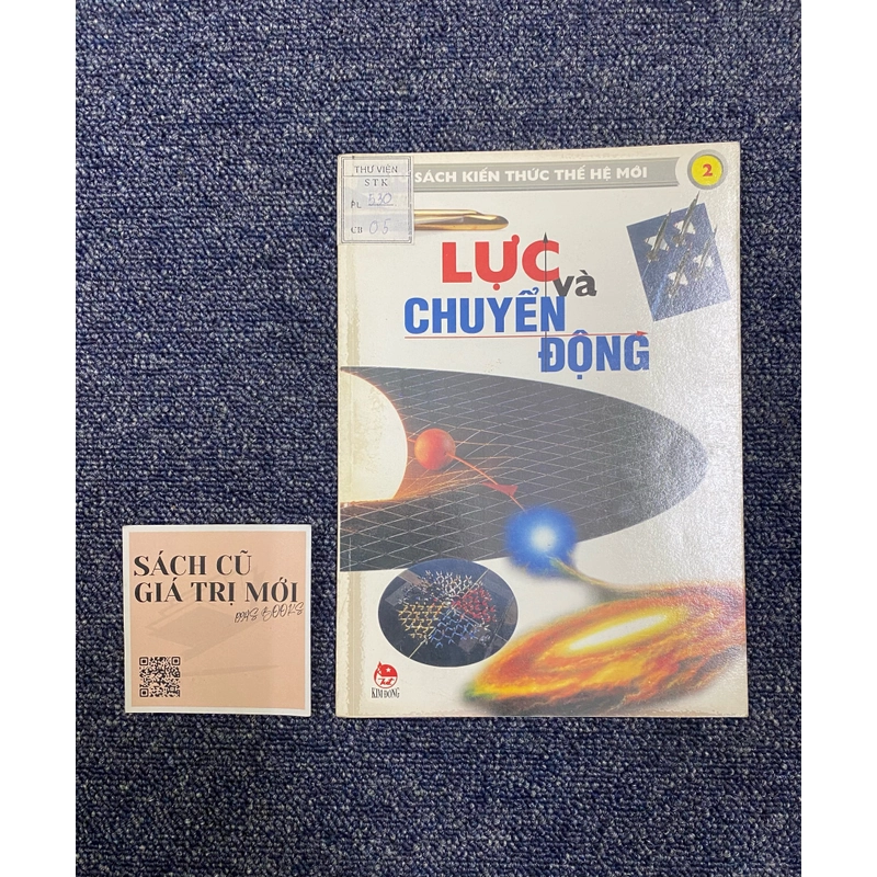 Lực và chuyển động - Tủ sách kiến thức  536608