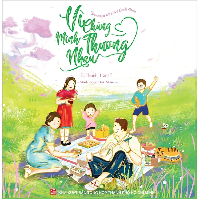 Vì chúng mình thương nhau (Song ngữ) mới 100% Thanh Tiên 2022 HCM.PO 178317