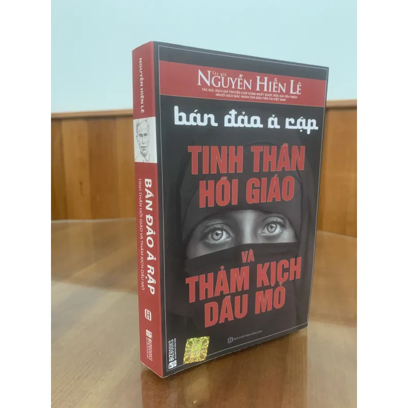 Bán đảo Ả Rập Tinh thần hồi giáo và thảm kịch dầu mỏ 975885