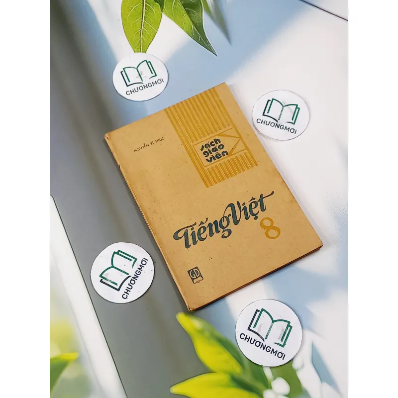 Tiếng Việt 8 - Sách Giáo Viên - Nguyễn Kì Thục 713802