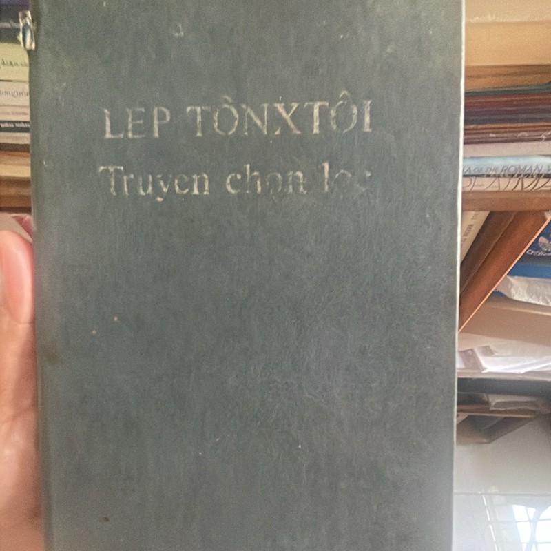 NXB Cầu Vồng bản in năm 1986 bìa da - Lep Tônxtôi - Truyện Chọn Lọc (38) 195354