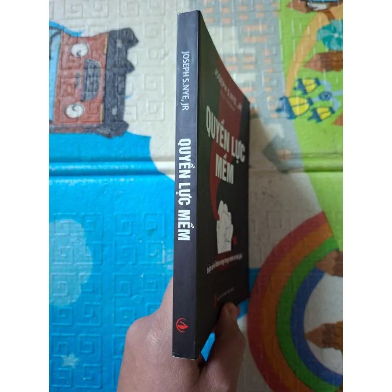 Quyền lực mềm: Ý niệm mới về thành công trong chính trị thế giới 798557