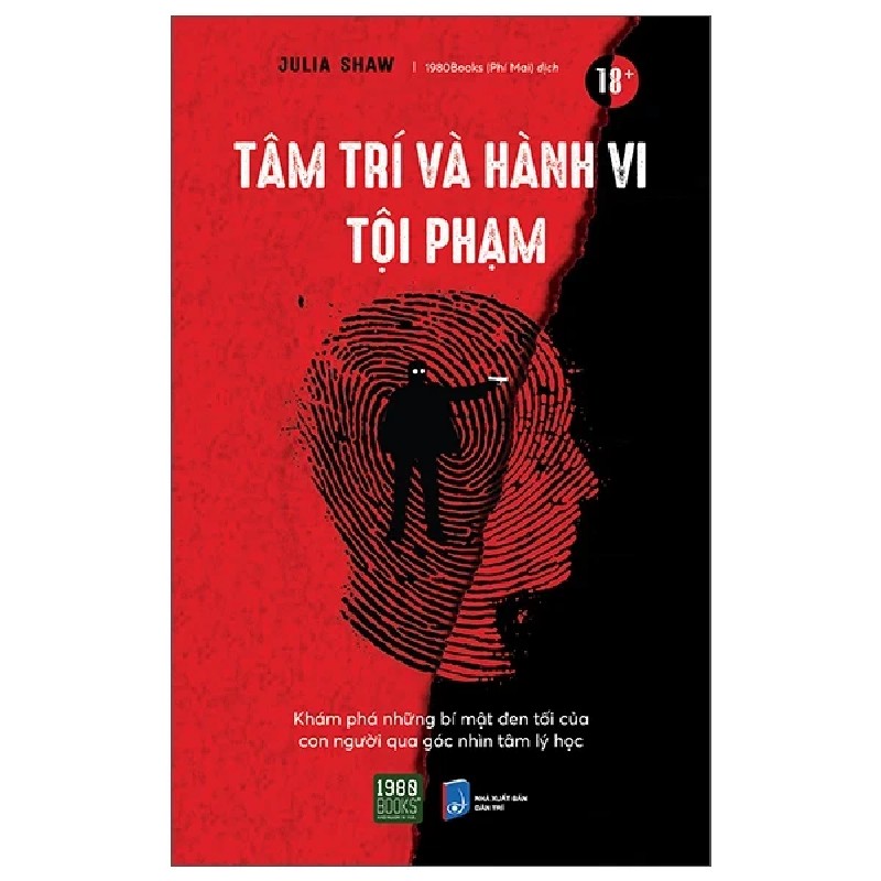 Tâm Trí Và Hành Vi Tội Phạm - Julia Shaw 192315